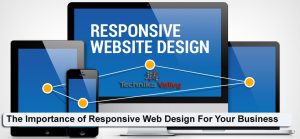 The Importance of Responsive Web Design For Your Business